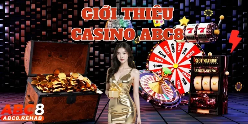 Casino abc8 1 Giới thiệu về sản phẩm cá cược casino ABC8