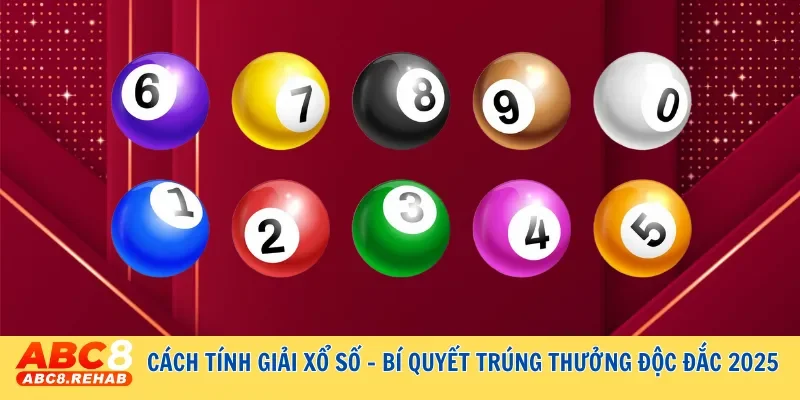 Cách tính giải xổ số - Bí quyết trúng thưởng độc đắc 2025 1 huong dan cach tinh giai xo so